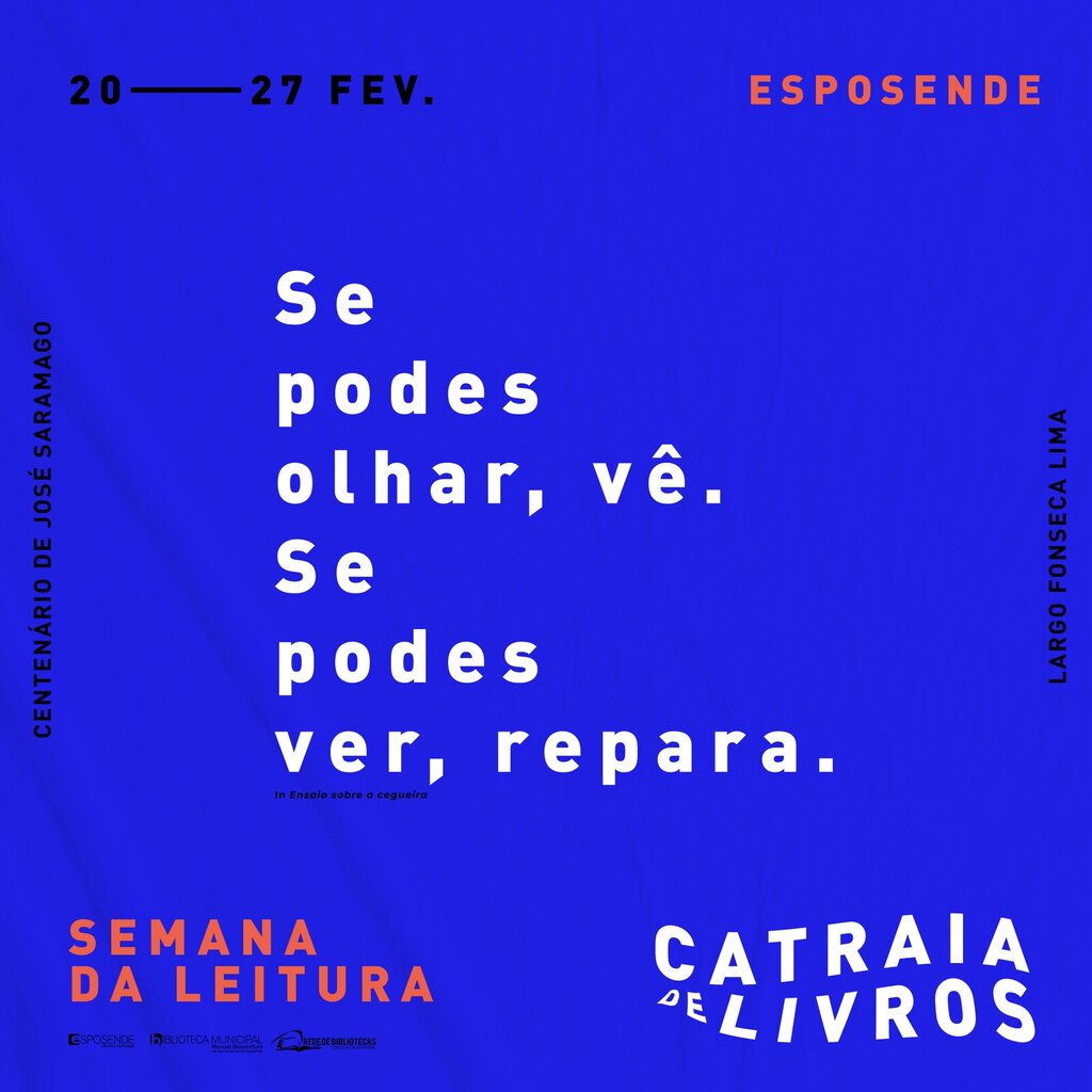 Cartaz: Se podes olhar, vê se podes ver repara. Semana da leitura. Esposende. 20 a 27 fevereiro